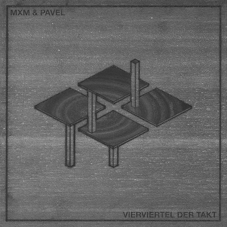 MXM & Pavel - Vierviertel der Takt LP