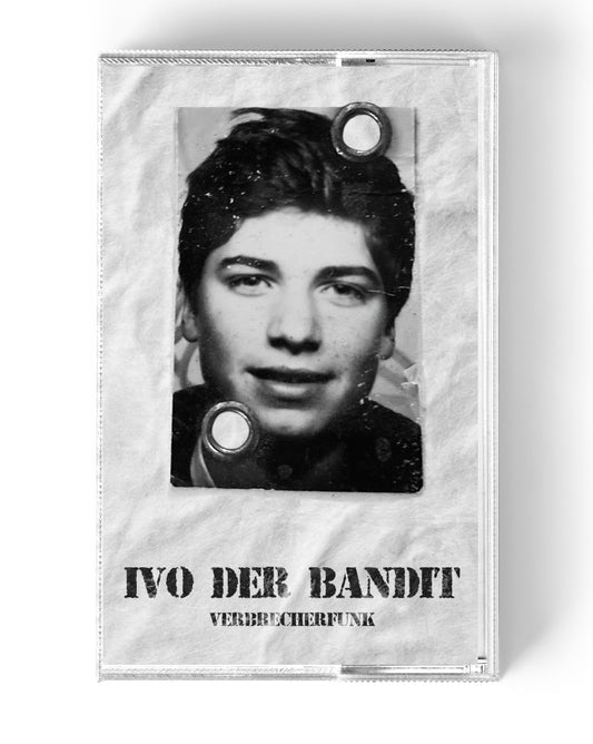 Ivo der Bandit - Verbrecherfunk Tape